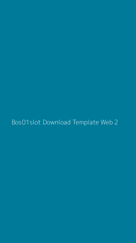 Tampilan Antarmuka Aplikasi Bos01slot Download Template Web - 2
