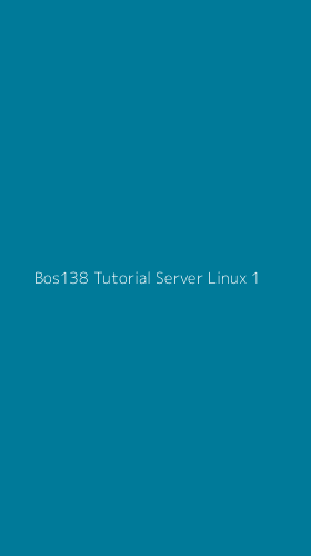 Tampilan Antarmuka Aplikasi Bos138 Tutorial Server Linux - 1