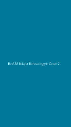 Tampilan Antarmuka Aplikasi Bos388 Belajar Bahasa Inggris Cepat - 2