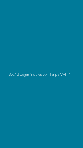 Tampilan Antarmuka Aplikasi Bos4d Login Slot Gacor Tanpa Vpn - 4