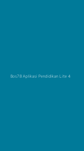 Tampilan Antarmuka Aplikasi Bos78 Aplikasi Pendidikan Lite - 4