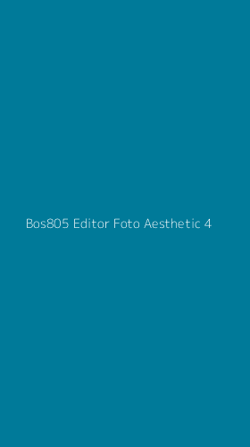Tampilan Antarmuka Aplikasi Bos805 Editor Foto Aesthetic - 4