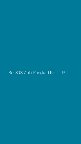 Tampilan Antarmuka Aplikasi Bos898 Anti Rungkad Pasti Jp - 2