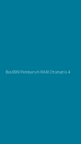 Tampilan Antarmuka Aplikasi Bos999 Pembersih Ram Otomatis - 4