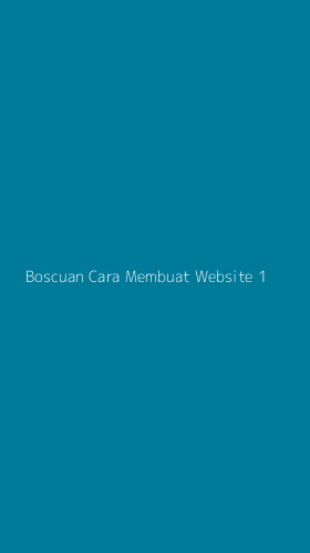 Tampilan Antarmuka Aplikasi Boscuan Cara Membuat Website - 1