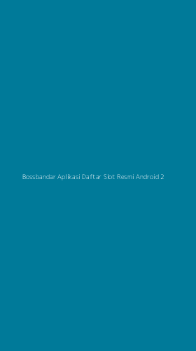 Tampilan Antarmuka Aplikasi Bossbandar Aplikasi Daftar Slot Resmi Android - 2