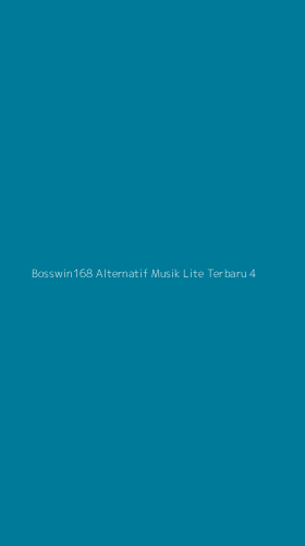 Tampilan Antarmuka Aplikasi Bosswin168 Alternatif Musik Lite Terbaru - 4
