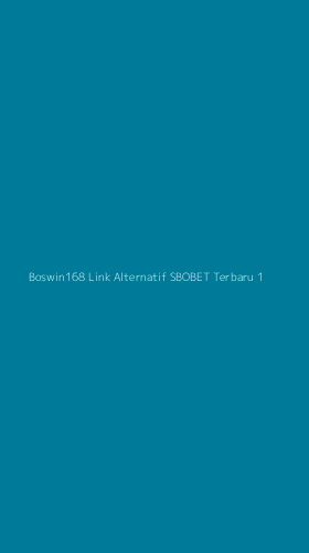 Tampilan Antarmuka Aplikasi Boswin168 Link Alternatif Sbobet Terbaru - 1