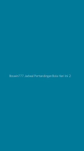 Tampilan Antarmuka Aplikasi Boswin777 Jadwal Pertandingan Bola Hari Ini - 2
