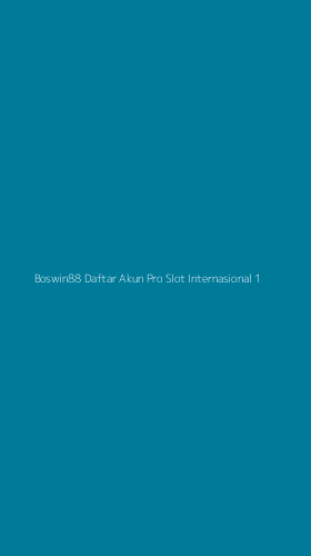 Tampilan Antarmuka Aplikasi Boswin88 Daftar Akun Pro Slot Internasional - 1