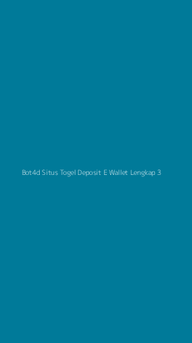 Tampilan Antarmuka Aplikasi Bot4d Situs Togel Deposit E Wallet Lengkap - 3