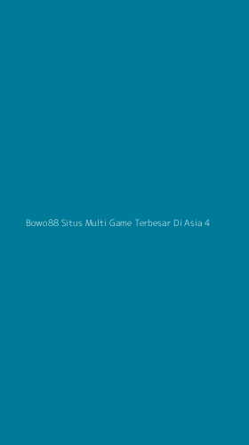 Tampilan Antarmuka Aplikasi Bowo88 Situs Multi Game Terbesar Di Asia - 4