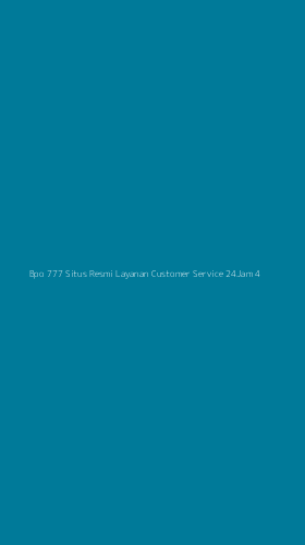 Tampilan Antarmuka Aplikasi Bpo 777 Situs Resmi Layanan Customer Service 24jam - 4