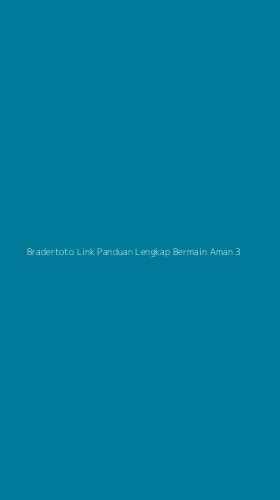 Tampilan Antarmuka Aplikasi Bradertoto Link Panduan Lengkap Bermain Aman - 3