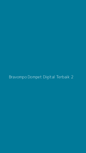Tampilan Antarmuka Aplikasi Bravompo Dompet Digital Terbaik - 2