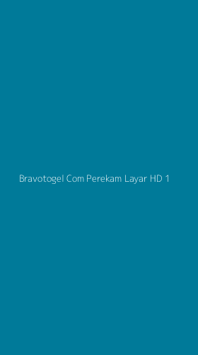 Tampilan Antarmuka Aplikasi Bravotogel Com Perekam Layar Hd - 1