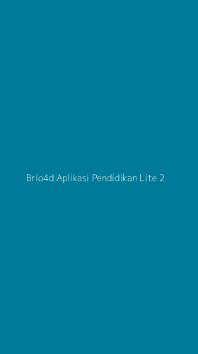 Tampilan Antarmuka Aplikasi Brio4d Aplikasi Pendidikan Lite - 2