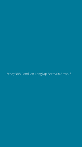 Tampilan Antarmuka Aplikasi Brody388 Panduan Lengkap Bermain Aman - 3