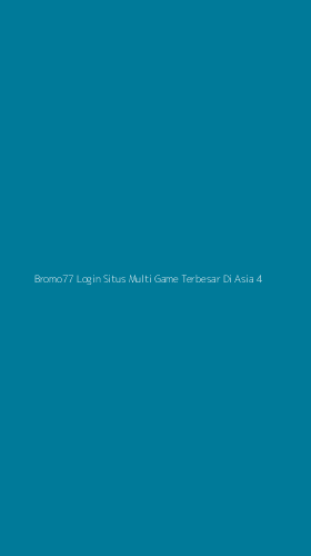 Tampilan Antarmuka Aplikasi Bromo77 Login Situs Multi Game Terbesar Di Asia - 4