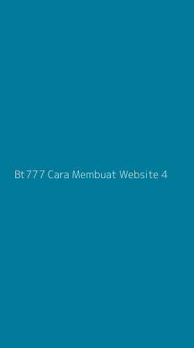 Tampilan Antarmuka Aplikasi Bt777 Cara Membuat Website - 4