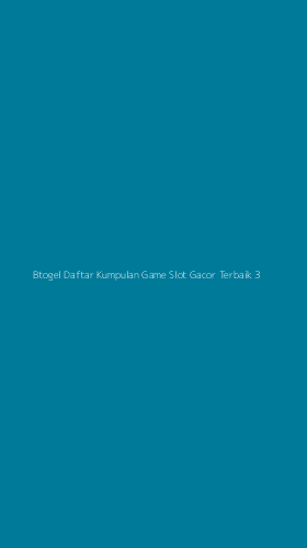 Tampilan Antarmuka Aplikasi Btogel Daftar Kumpulan Game Slot Gacor Terbaik - 3