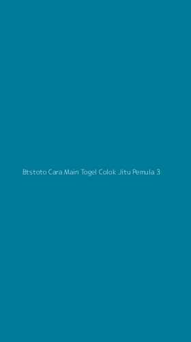 Tampilan Antarmuka Aplikasi Btstoto Cara Main Togel Colok Jitu Pemula - 3