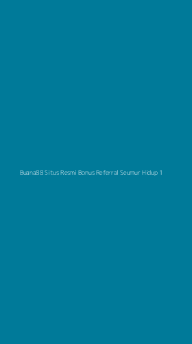Tampilan Antarmuka Aplikasi Buana88 Situs Resmi Bonus Referral Seumur Hidup - 1