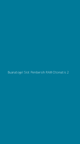 Tampilan Antarmuka Aplikasi Buanatogel Slot Pembersih Ram Otomatis - 2