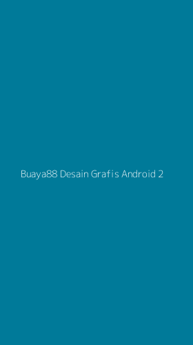 Tampilan Antarmuka Aplikasi Buaya88 Desain Grafis Android - 2