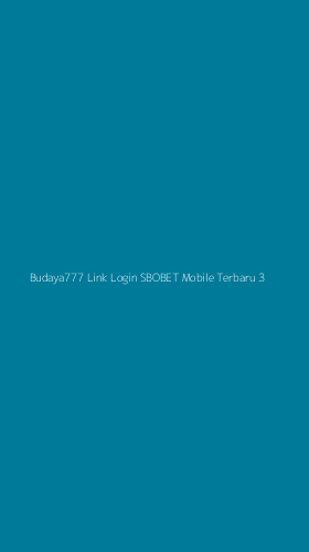 Tampilan Antarmuka Aplikasi Budaya777 Link Login Sbobet Mobile Terbaru - 3