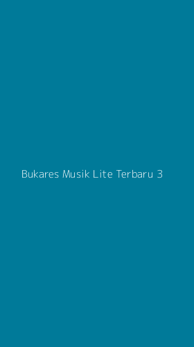 Tampilan Antarmuka Aplikasi Bukares Musik Lite Terbaru - 3