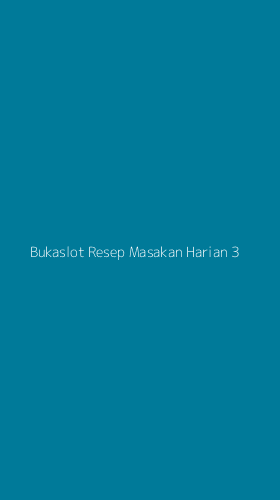 Tampilan Antarmuka Aplikasi Bukaslot Resep Masakan Harian - 3