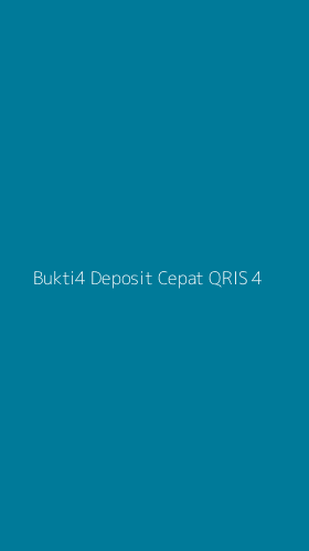 Tampilan Antarmuka Aplikasi Bukti4 Deposit Cepat Qris - 4