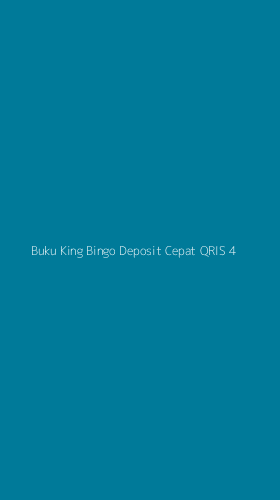Tampilan Antarmuka Aplikasi Buku King Bingo Deposit Cepat Qris - 4
