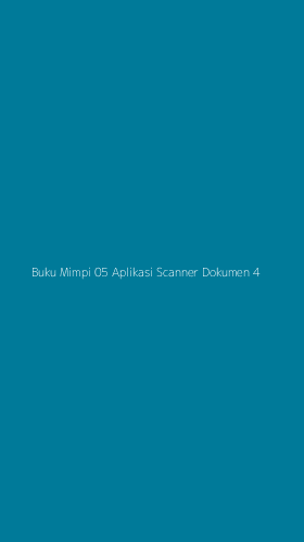 Tampilan Antarmuka Aplikasi Buku Mimpi 05 Aplikasi Scanner Dokumen - 4