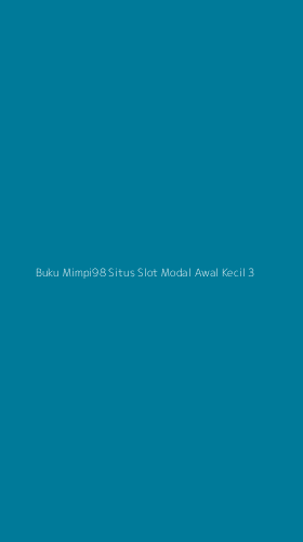 Tampilan Antarmuka Aplikasi Buku Mimpi98 Situs Slot Modal Awal Kecil - 3