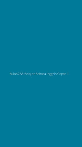 Tampilan Antarmuka Aplikasi Bulan288 Belajar Bahasa Inggris Cepat - 1