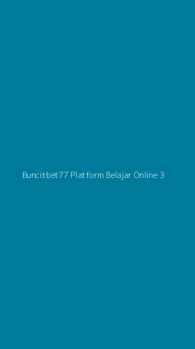 Tampilan Antarmuka Aplikasi Buncitbet77 Platform Belajar Online - 3