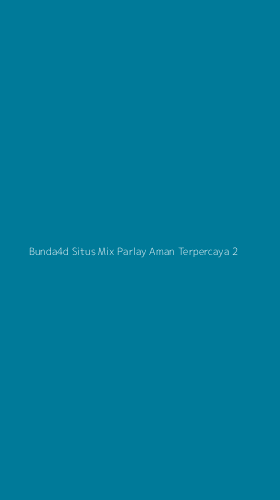 Tampilan Antarmuka Aplikasi Bunda4d Situs Mix Parlay Aman Terpercaya - 2