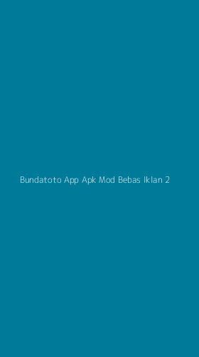 Tampilan Antarmuka Aplikasi Bundatoto App Apk Mod Bebas Iklan - 2