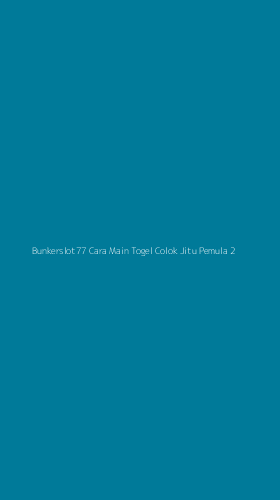 Tampilan Antarmuka Aplikasi Bunkerslot77 Cara Main Togel Colok Jitu Pemula - 2