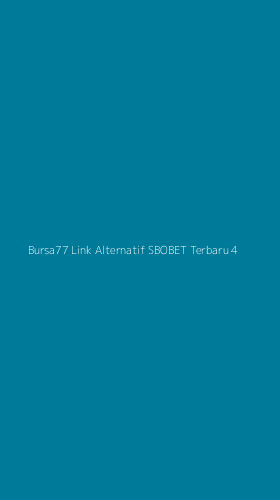Tampilan Antarmuka Aplikasi Bursa77 Link Alternatif Sbobet Terbaru - 4