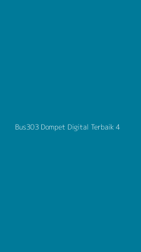 Tampilan Antarmuka Aplikasi Bus303 Dompet Digital Terbaik - 4