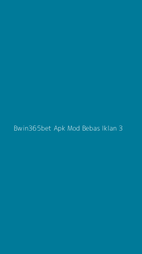 Tampilan Antarmuka Aplikasi Bwin365bet Apk Mod Bebas Iklan - 3