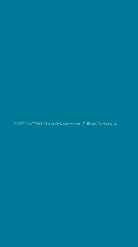 Tampilan Antarmuka Aplikasi Cafe Slot99 Situs Rekomendasi Pilihan Terbaik - 4