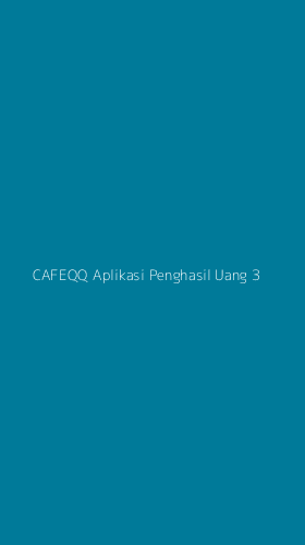 Tampilan Antarmuka Aplikasi Cafeqq Aplikasi Penghasil Uang - 3