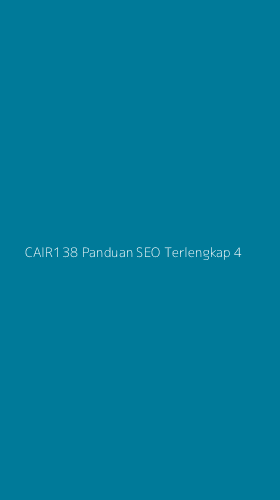 Tampilan Antarmuka Aplikasi Cair138 Panduan Seo Terlengkap - 4