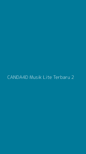 Tampilan Antarmuka Aplikasi Canda4d Musik Lite Terbaru - 2