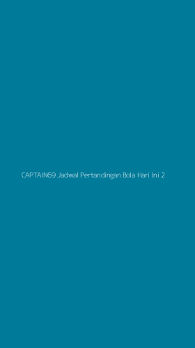 Tampilan Antarmuka Aplikasi Captain69 Jadwal Pertandingan Bola Hari Ini - 2