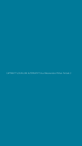 Tampilan Antarmuka Aplikasi Captain77 Login Link Alternatif Situs Rekomendasi Pilihan Terbaik - 2